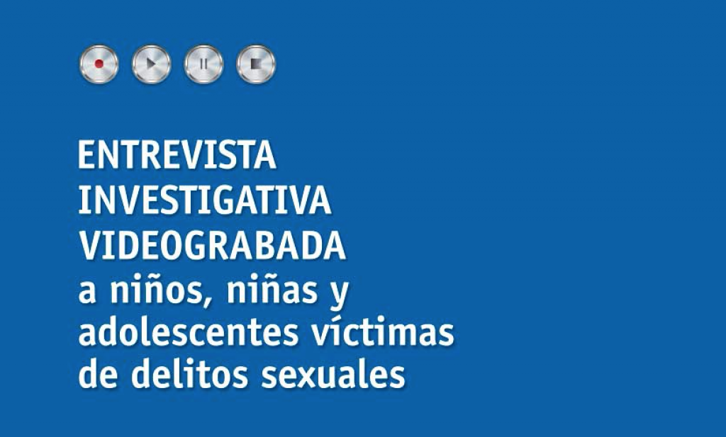Libro de “Entrevista I.V. A NNA víctimas de delitos sexuales” para descarga